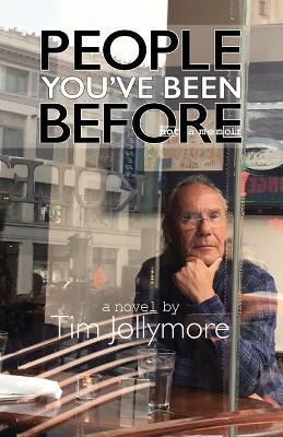 People You've Been Before - Tim Jollymore - cover