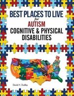 Best Places to Live for Autism: Cognitive and Physical Disabilities
