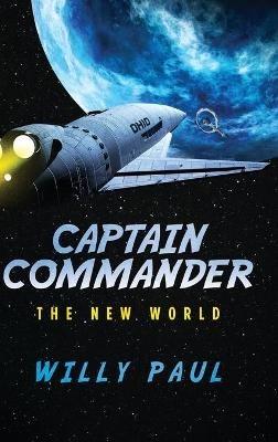 Captain Commander: The New World - Paul - cover