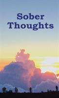 Sober Thoughts: A Daily Reader for Those that Suffer from the Disease of Addiction. - Charles L - cover