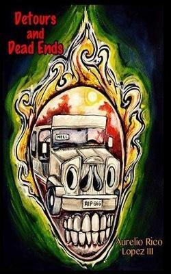 Detours and Dead Ends - Aurelio Rico Lopez - cover