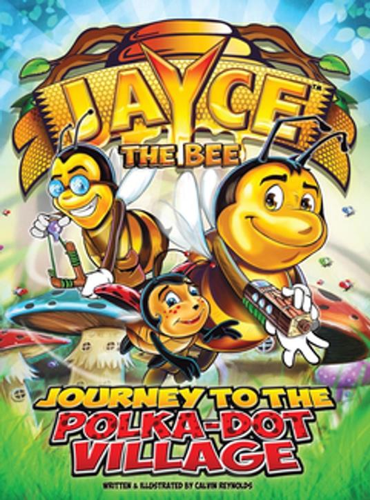 Jayce The Bee - Calvin Reynolds - ebook