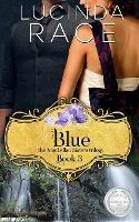 Blue: The Enchanted Wedding Dress Book 3 - Lucinda Race - cover