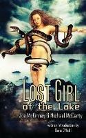 Lost Girl of the Lake - Joe McKinney,Michael McCarty - cover