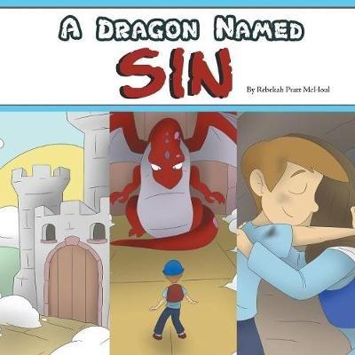 A Dragon Named Sin - Rebekah Pratt McHoul - cover