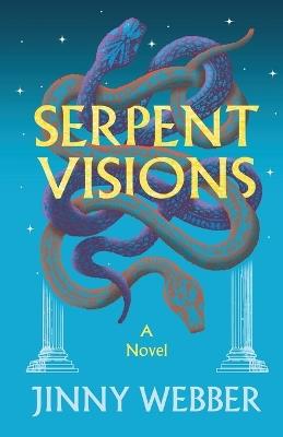 Serpent Visions - Jinny Webber - cover