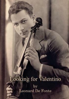 Looking for Valentino - Leonard de Fonte - cover