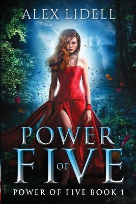 Power of Five: Reverse Harem Fantasy - Alex Lidell - cover