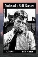 Notes of a Self-Seeker - Bill Porter - cover