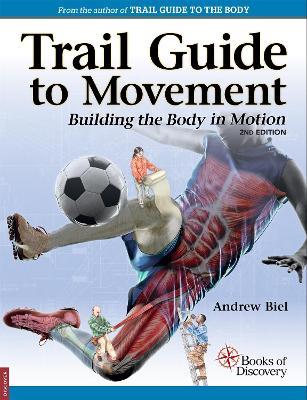 Trail Guide to Movement - Andrew Biel - cover