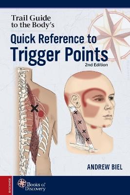 Quick Reference to Trigger Points - Andrew Biel - cover