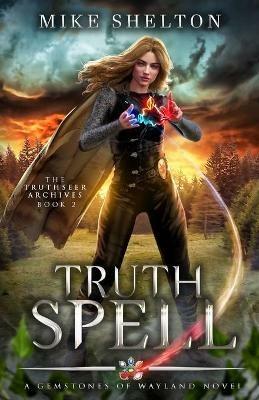 TruthSpell - Mike Shelton - cover