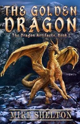 The Golden Dragon - Mike Shelton - cover