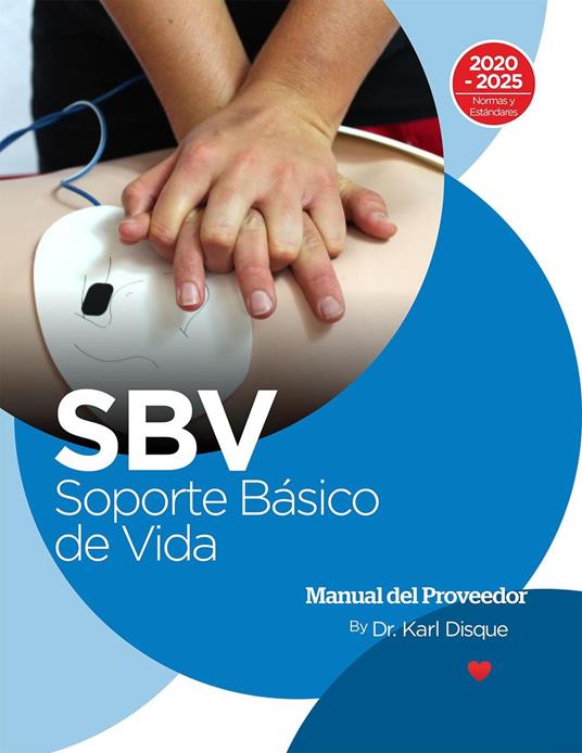SBV Soporte Básico de La Vida Manual Del Proveedor