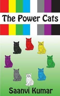 The Power Cats: The Mission Begins - Saanvi Kumar - cover