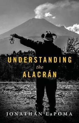 Understanding the Alacran - Jonathan Lapoma - cover