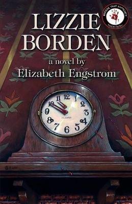 Lizzie Borden - Elizabeth Engstrom - cover