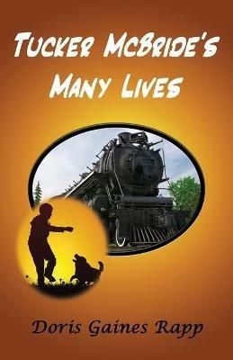 Tucker McBride's Many Lives - Doris Gaines Rapp - cover