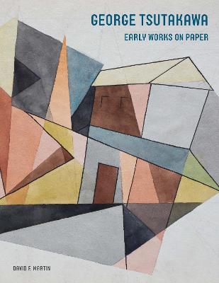 George Tsutakawa: Early Works on Paper - David F. Martin - cover