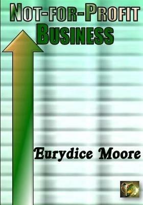 Not-For-Profit Business - Eurydice Moore - cover