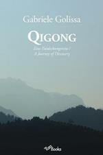 Qigong: Eine Entdeckungsreise / A Journey of Discovery