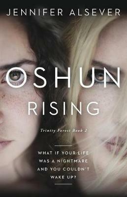 Oshun Rising: Trinity Forest Book 2 - Jennifer Alsever - cover