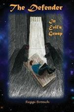 In Evil's Grasp: The Defender Series - Book 4