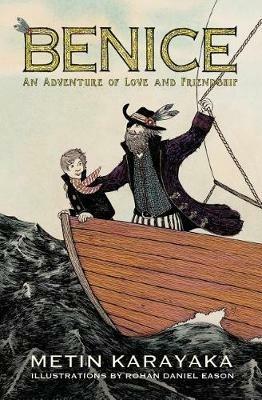 Benice: An Adventure of Love and Friendship - Metin Karayaka - cover