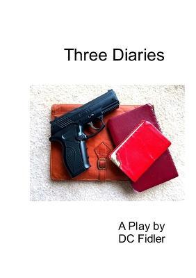 Three Diaries - DC Fidler - cover