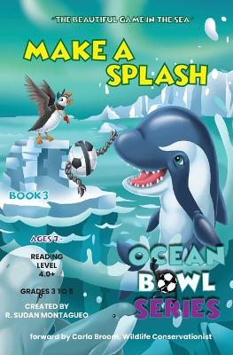 Make a Splash! - Roman Sudan Montagueo - cover