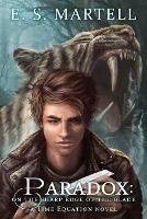 Paradox: On the Sharp Edge of the Blade - A Time Equation Novel - Eric S Martell - cover