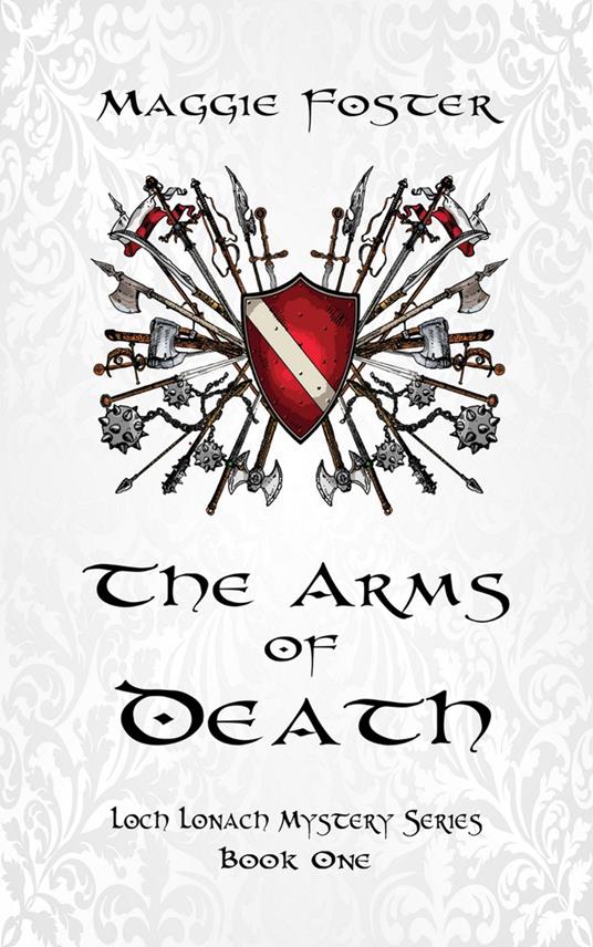The Arms of Death: Loch Lonach Mysteries