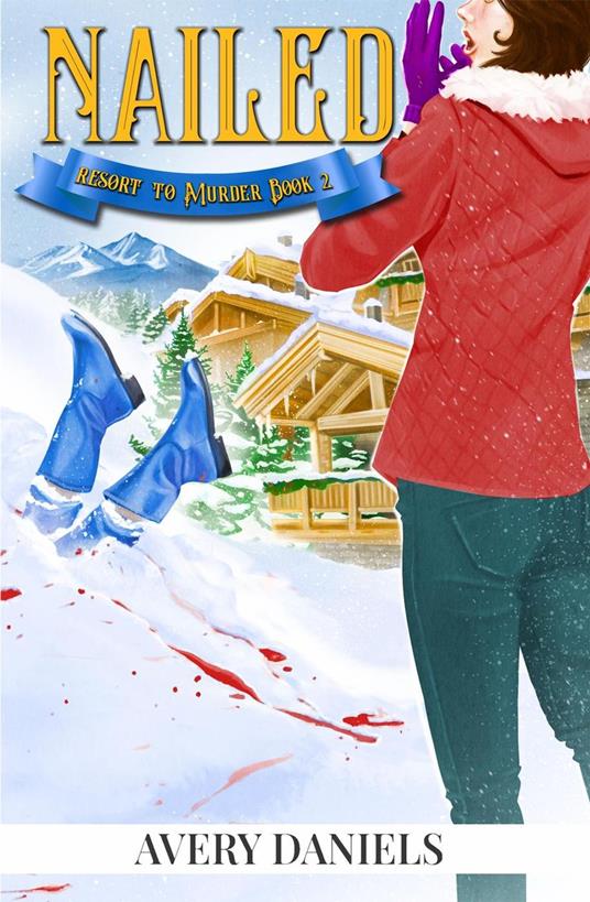 Nailed: Resort to Murder Mystery II