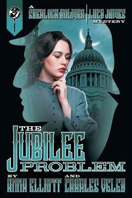 The Jubilee Problem - Charles Veley,Anna Elliott - cover