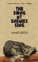 The Song My Enemies Sing - James Reich - cover