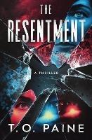 The Resentment - T O Paine - cover