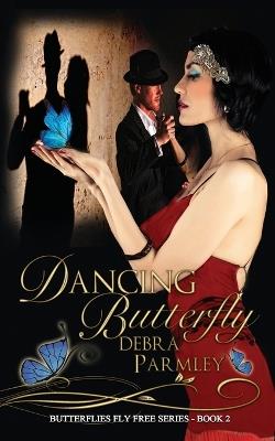 Dancing Butterfy - Debra Parmley - cover