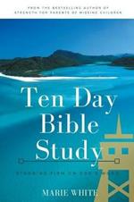 Ten Day Bible Study: Standing Firm on God's Word