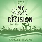 My Best Decision