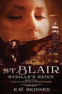 St. Blair: Sybille's Reign - E W Skinner - cover