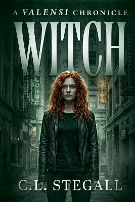 Witch - C L Stegall - cover