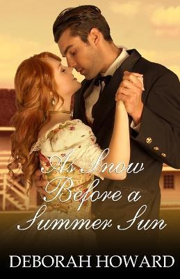As Snow Before a Summer Sun - Deborah Howard - cover