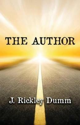 The Author - J Rickley Dumm - cover