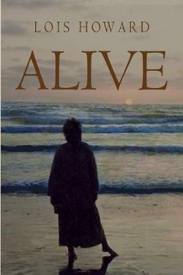 Alive - Lois Howard - cover