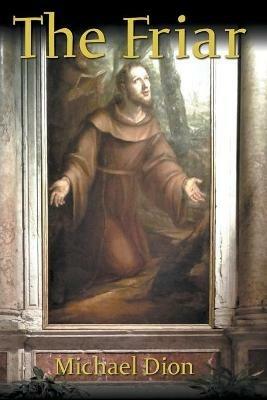 The Friar - Michael Dion - cover