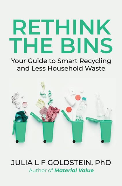 Rethink the Bins: Your Guide to Smart Recycling and Less Household Waste