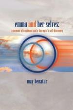 emma and her selves: a memoir of treatment and a therapist's self-discovery