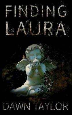Finding Laura - Dawn Taylor - cover