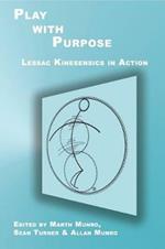 Play with Purpose: Lessac Kinesensics in Action