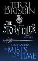 The Storyteller: A Highlander Romance Novella
